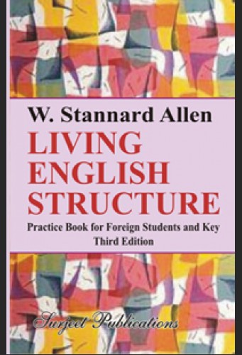 living-english-structure-a-practice-book-for-foreign-students-and-key